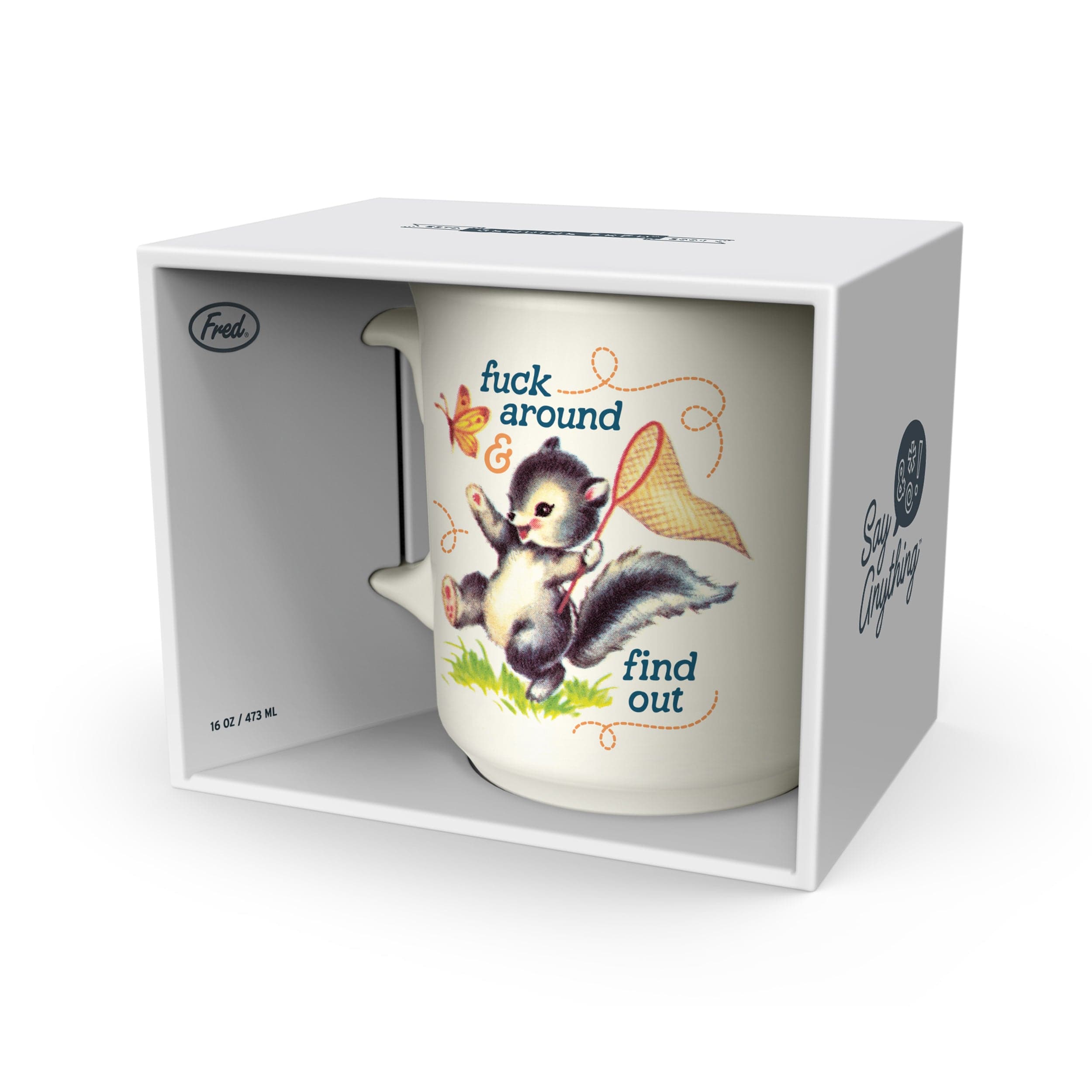 "FUCK AROUND & FIND OUT" MUG